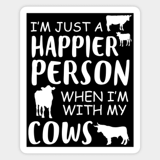 Happier With My Cows Magnet